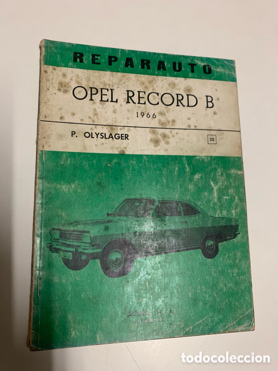 Autos und Motorr&auml;der: Libro manual de taller reparaci&oacute;n opel record b 1966 reparauto n&ordm; 25