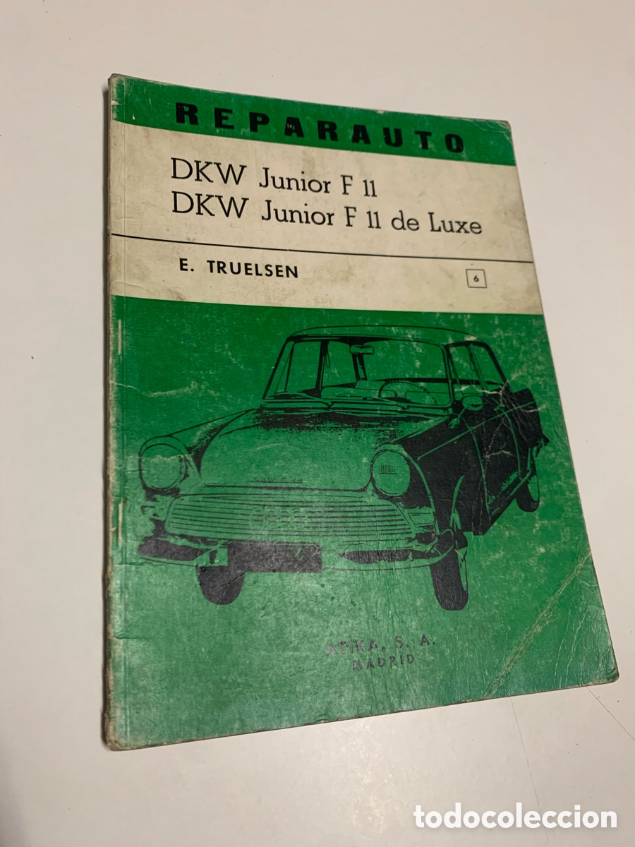 Autos und Motorr&auml;der: Libro manual de taller reparaci&oacute;n dkw junior f 11 reparauto n&ordm; 6