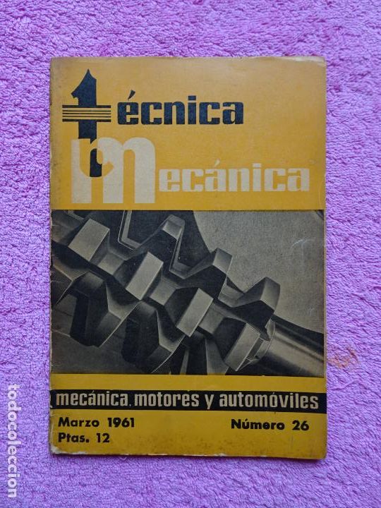 Voitures et Motocyclettes: t&eacute;cnica mec&aacute;nica 26 mec&aacute;nica motor y autom&oacute;viles ediciones ceac 1961 marzo
