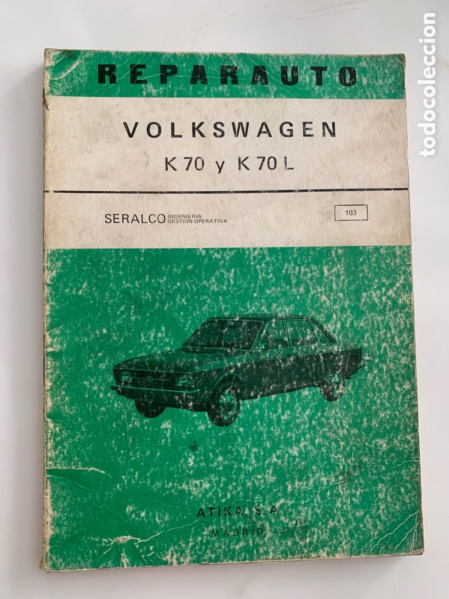 Autos und Motorr&auml;der: Libro manual de reparacion de taller reparauto n&ordm; 103 volkswagen k 70 y k70 l