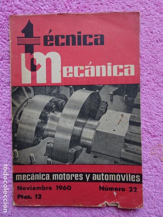 Coches y Motocicletas: t&eacute;cnica mec&aacute;nica 22 mec&aacute;nica motor y autom&oacute;viles ediciones ceac 1960 noviembre