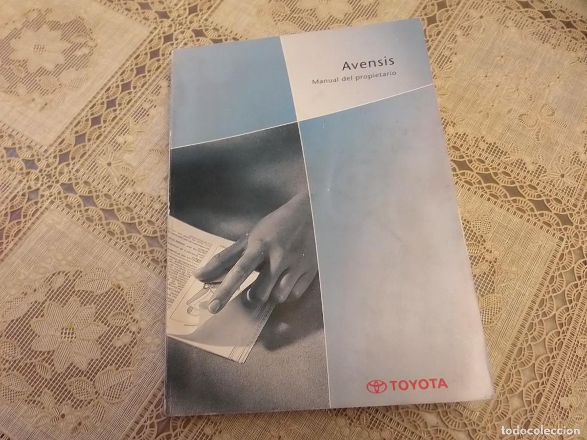 Voitures et Motocyclettes: MANUAL DEL TOYOTA AVENSIS SOL - A&Ntilde;O 2003 - COMO NUEVO.
