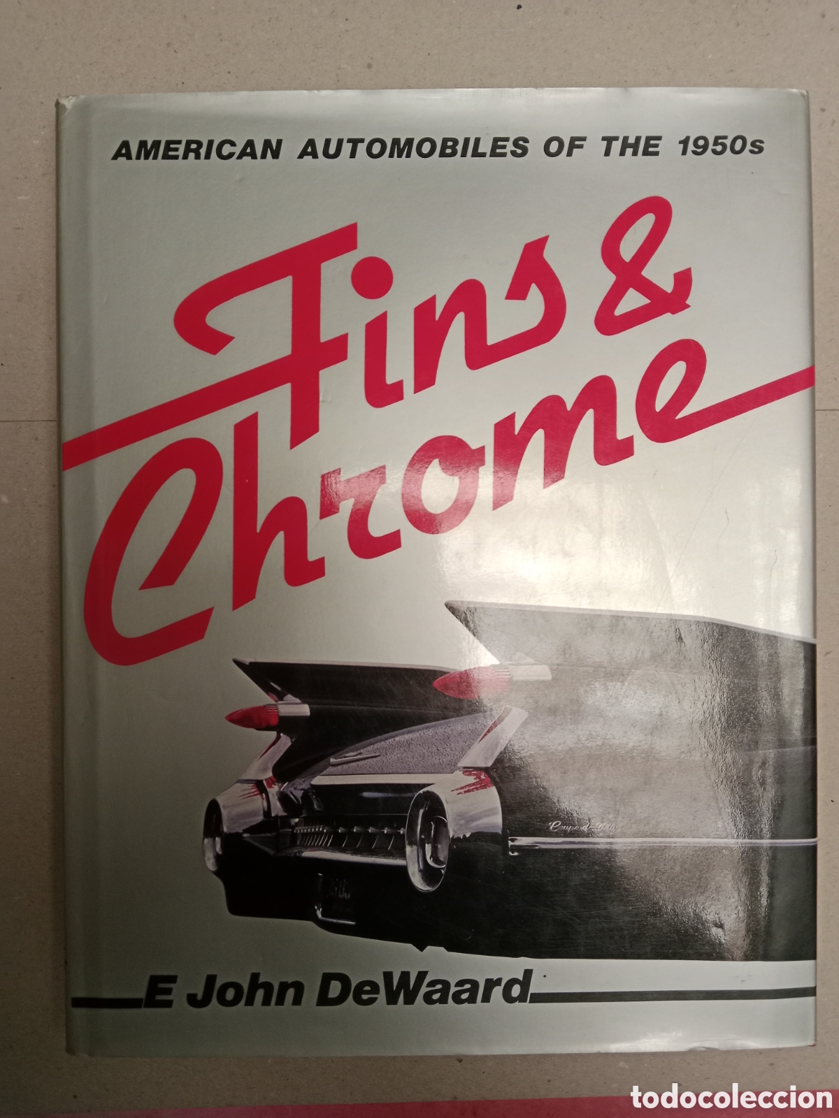 Carros e motociclos: Libro autom&oacute;viles americanos de los a&ntilde;os 50 Fins & Chrome
