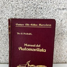 Coches y Motocicletas: LIBRO MANUAL DEL AUTOMOVILISTA DR. G. PEDRETTI GUSTAVO GILI EDITORI 1922