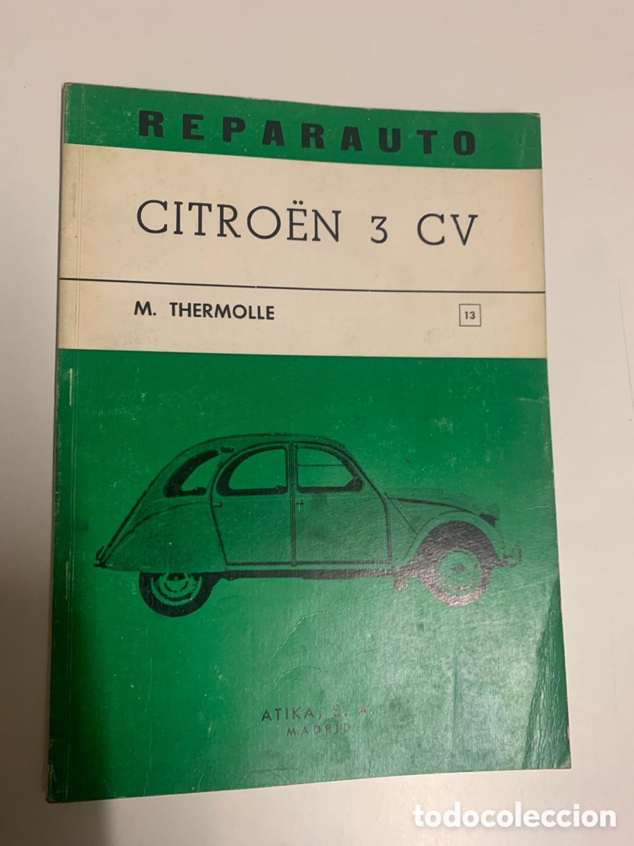 Coches y Motocicletas: Manual de reparacion Reparauto citroen 3 cv n&ordm; 13