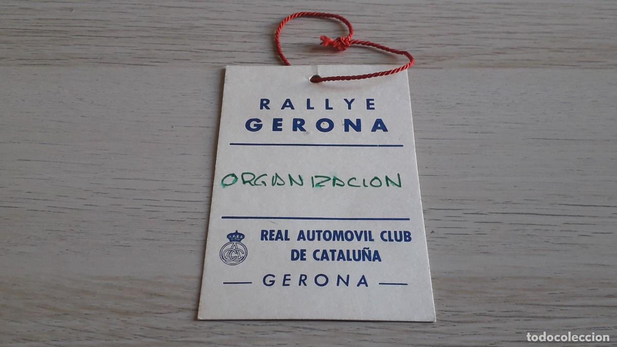 Coches y Motocicletas: Acreditaci&oacute;n Organizaci&oacute;n Rallye de Gerona, RACC Real Autom&oacute;vil Club Catalu&ntilde;a, a&ntilde;os 70.