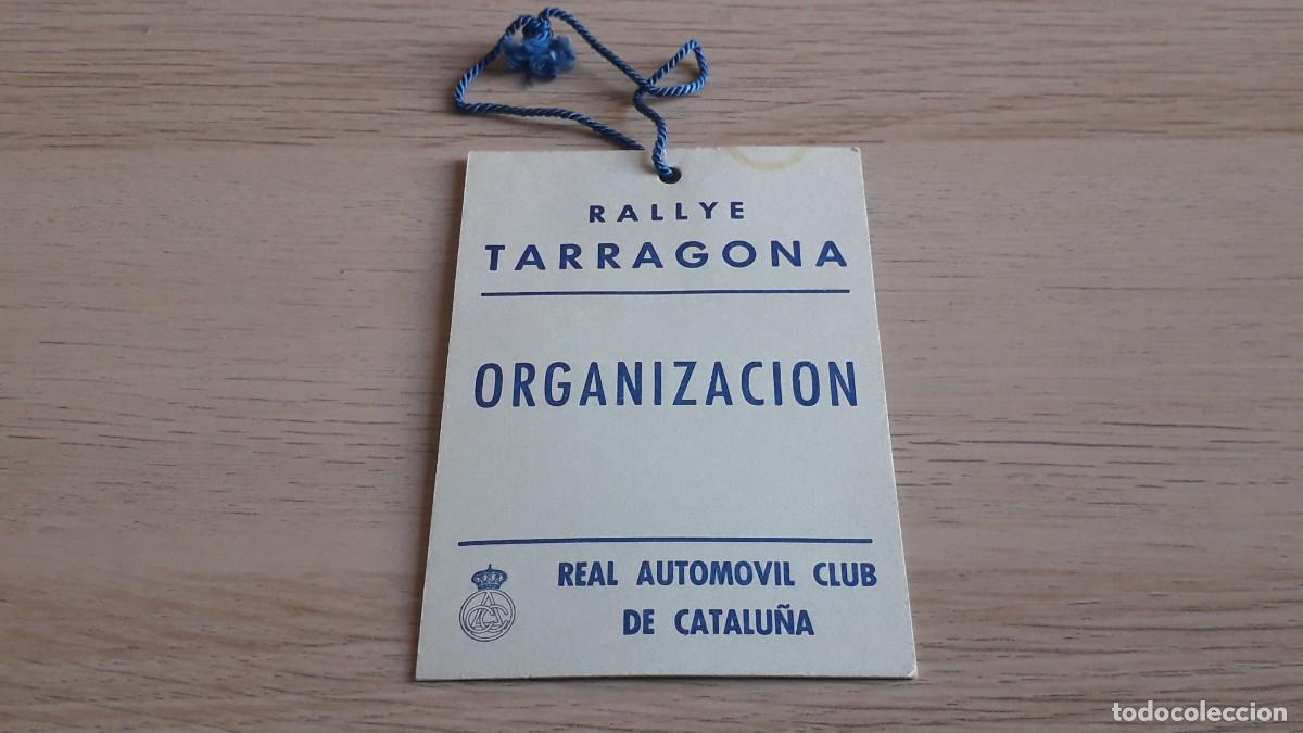 Coches y Motocicletas: Acreditaci&oacute;n Organizaci&oacute;n Rallye de Tarragona, RACC Real Autom&oacute;vil Club Catalu&ntilde;a, a&ntilde;os 70.