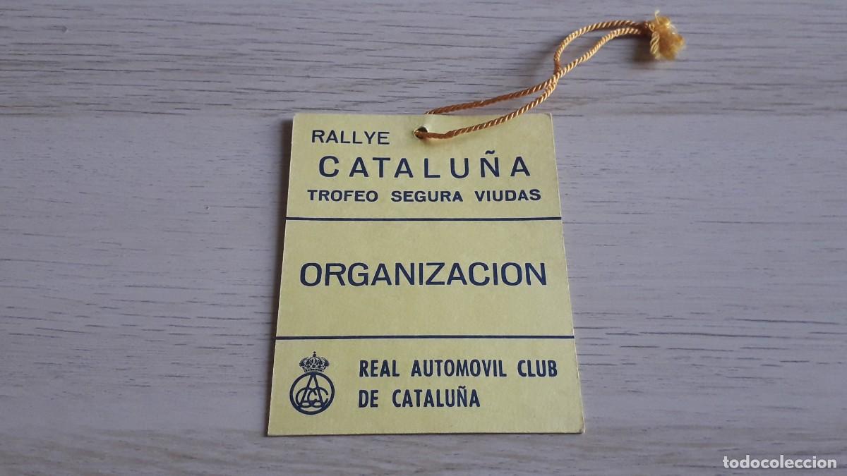 Coches y Motocicletas: Acreditaci&oacute;n Organizaci&oacute;n Rallye de Catalu&ntilde;a Trofeo Segura Viudas, RACC, a&ntilde;os 70.