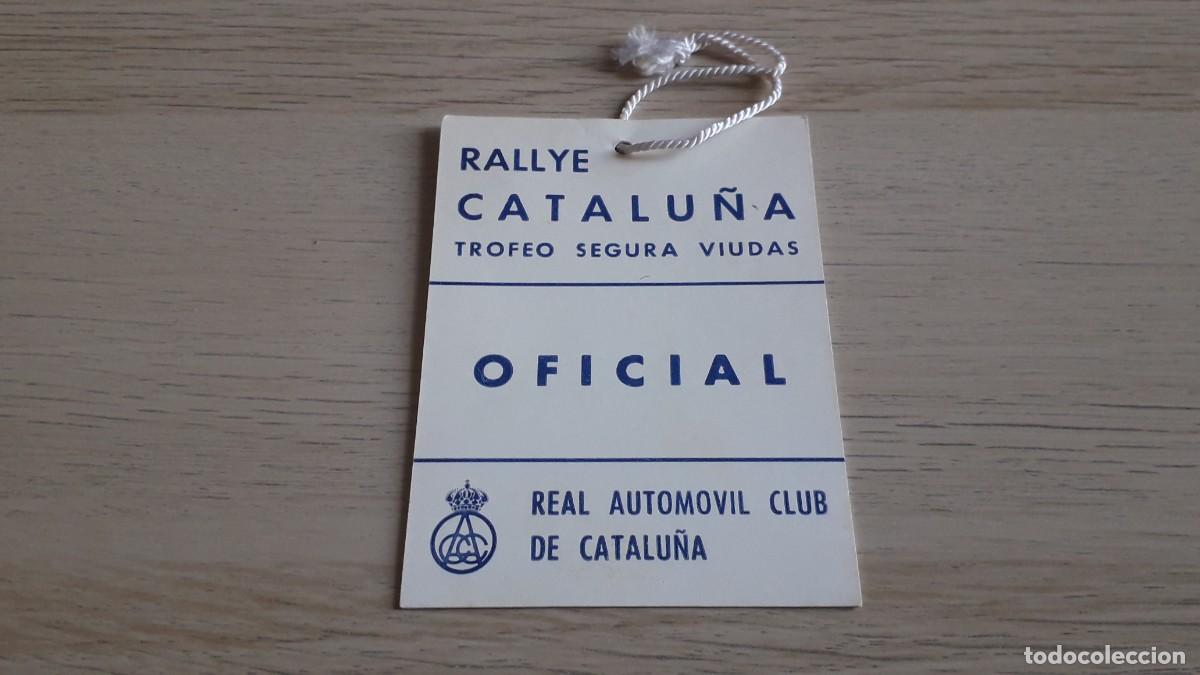 Coches y Motocicletas: Acreditaci&oacute;n Organizaci&oacute;n Rallye de Catalu&ntilde;a Trofeo Segura Viudas, RACC, a&ntilde;os 70.