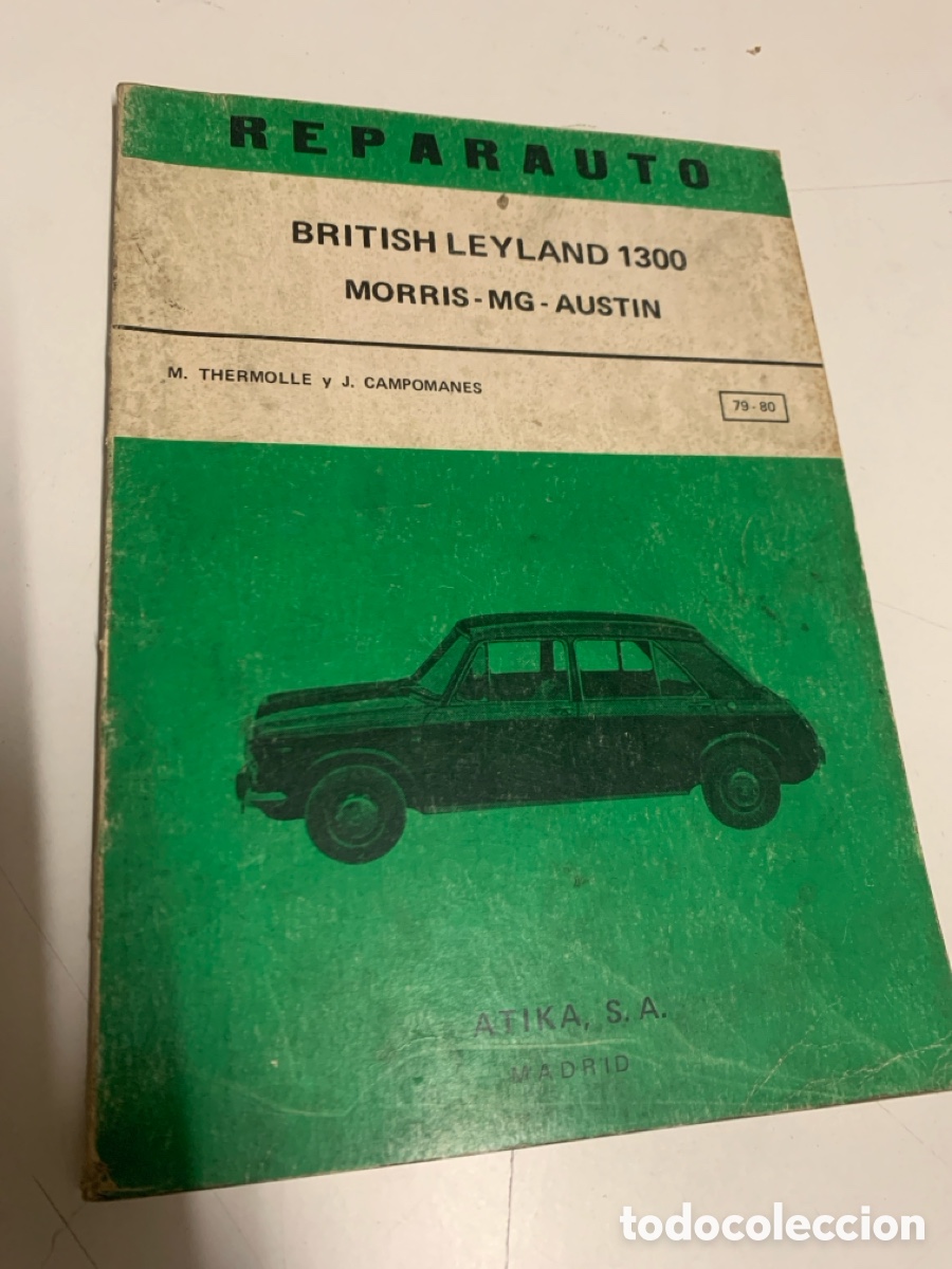 Automobili e Motociclette: Manual de reparaci&oacute;n de taller reparauto british leyland 1300 morris mg austin n&ordm; 79-80