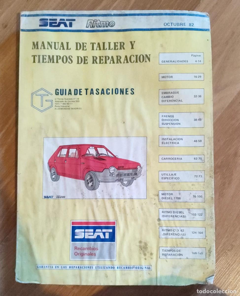 Automobili e Motociclette: MANUAL DE TALLER Y TIEMPOS DE REPARACION. SEAT RITMO