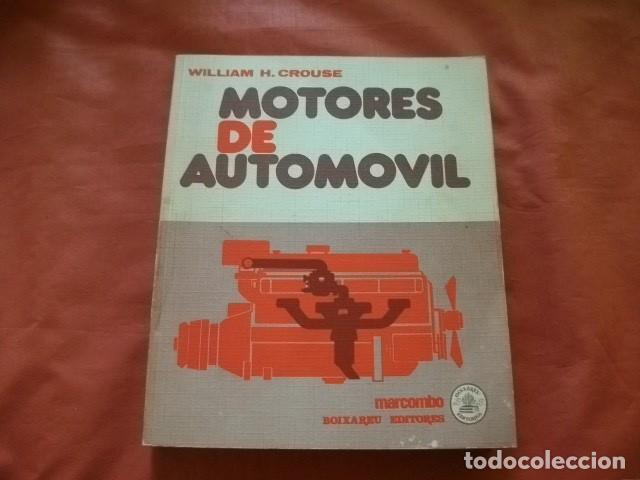 Cars and Motorcycles: MOTORES DE AUTOMOVIL - WILLIAN H. CROUSE