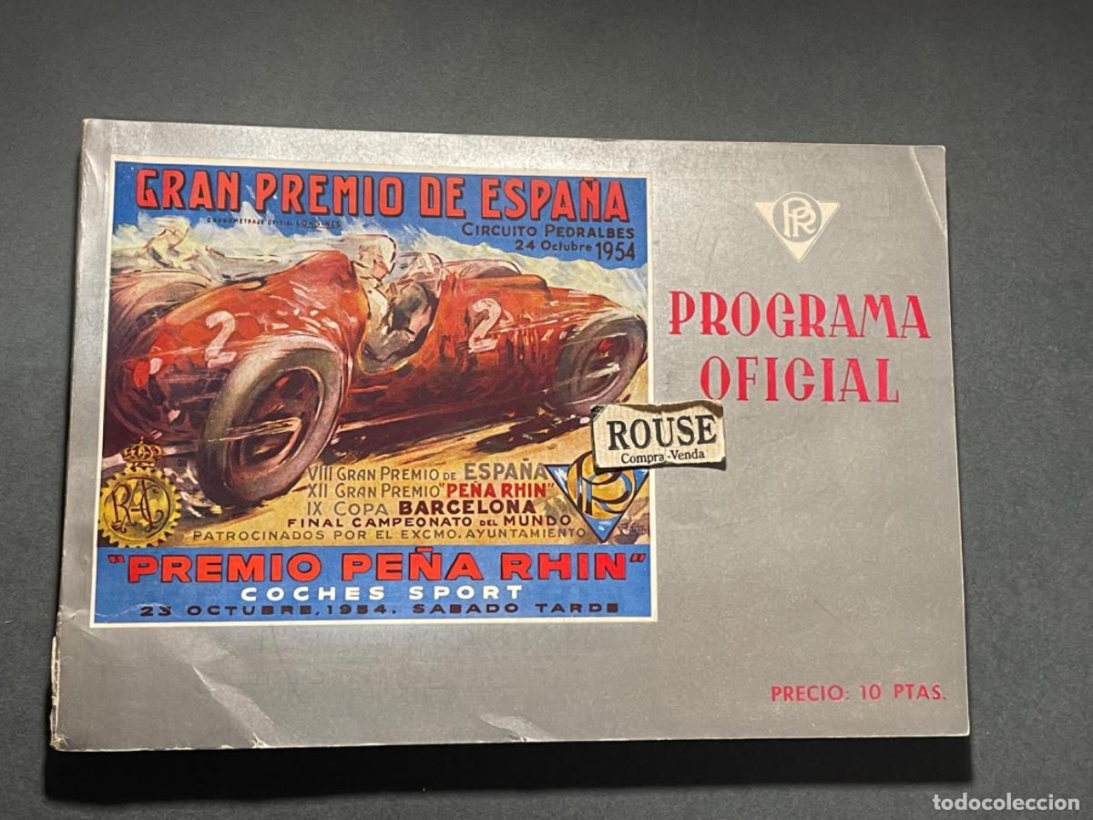 Automobili e Motociclette: AUTOMOVILISMO - PROGRAMA OFICIAL - GRAN PREMIO DE ESPA&Ntilde;A CIRCUITO DE PEDRALBES 1954 ''PREMIO PE&Ntilde;A RH