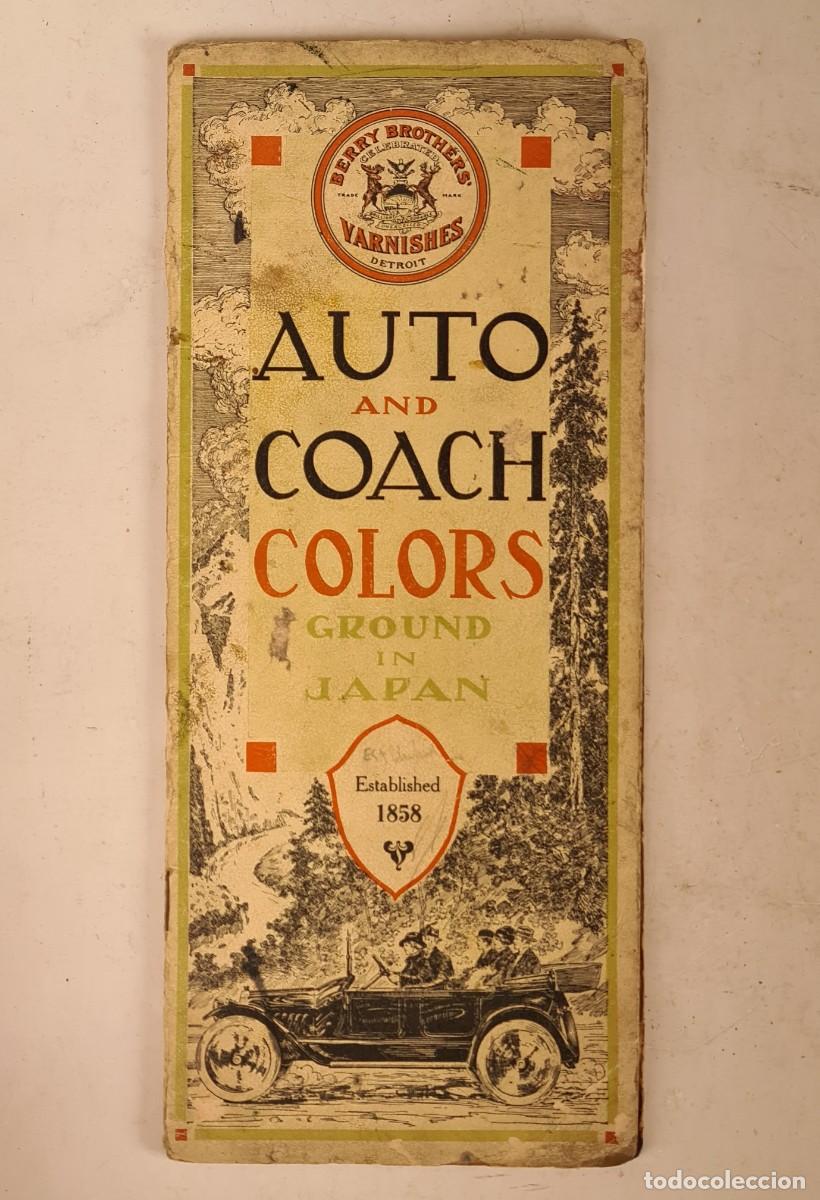 Automobili e Motociclette: Antiguo Cat&aacute;logo Auto & Coach Colors Ground in Japan Berry Brothers Varnishes Detroit USA Autom&oacute;vil