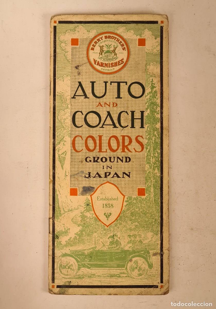 Automobili e Motociclette: Antiguo Cat&aacute;logo Auto & Coach Colors Ground in Japan Berry Brothers Varnishes Detroit USA Autom&oacute;vil