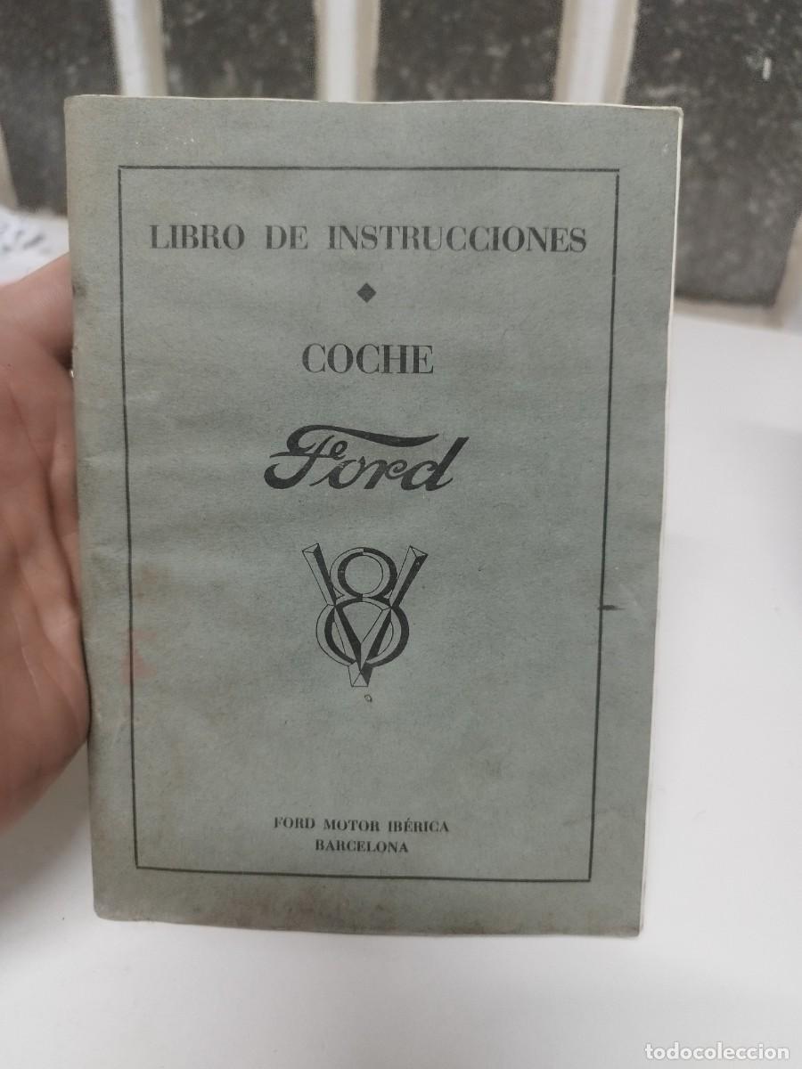 Automobili e Motociclette: LIBRO DE INSTRUCCIONES - COCHE FORD V8 - FORD MOTOR IBERICA - BARCELONA.