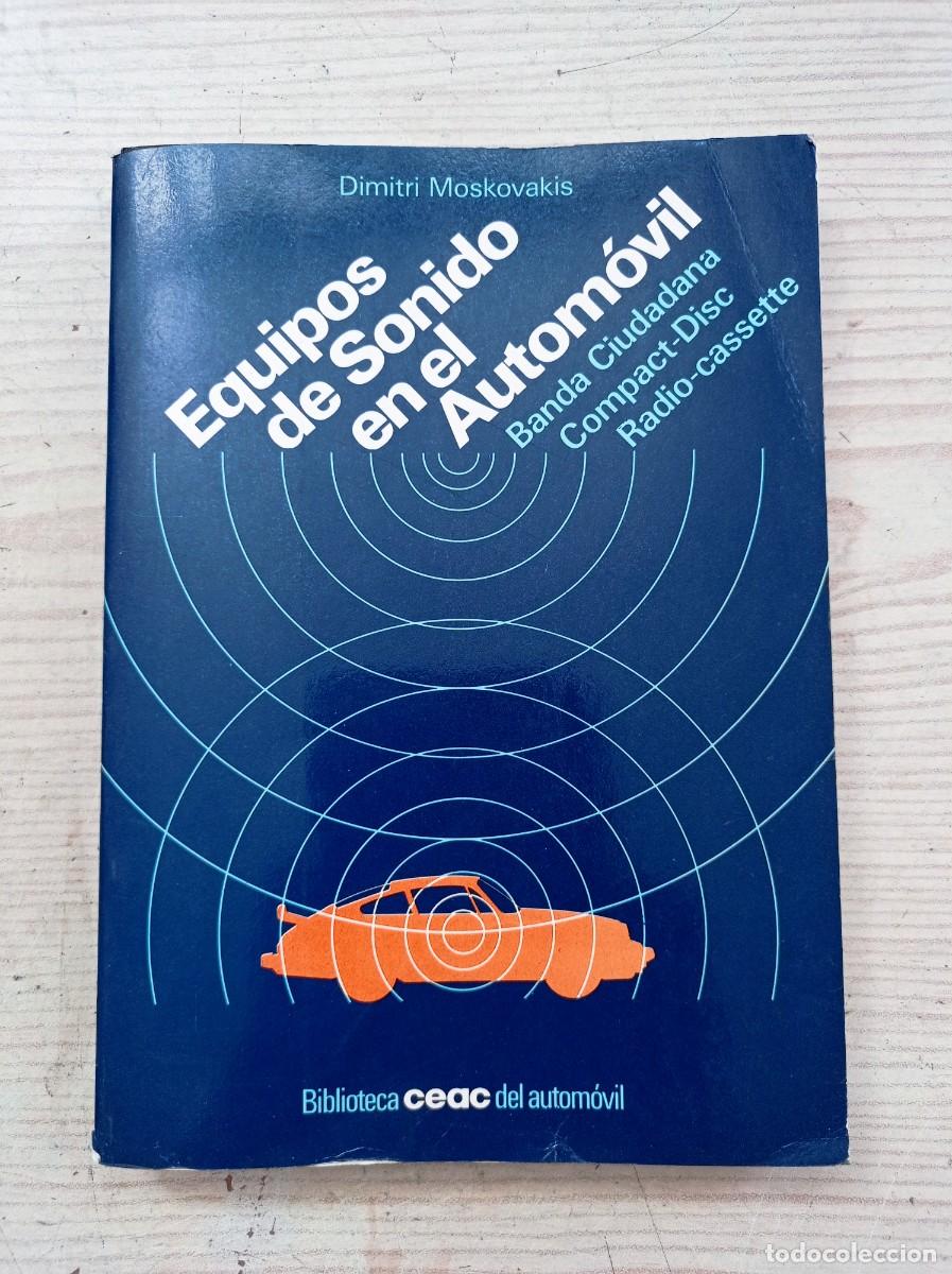 Carros e motociclos: Equipos De Sonido En El Automovil - Dimitri Moskovakis - 1990 - CEAC