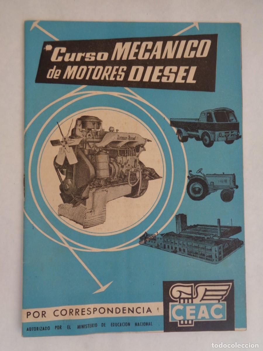 Automobili e Motociclette: LIBRITO INFORMACION CURSO DE MECANICO DE MOTORES DIESEL , DE CEAC . A&Ntilde;OS 60