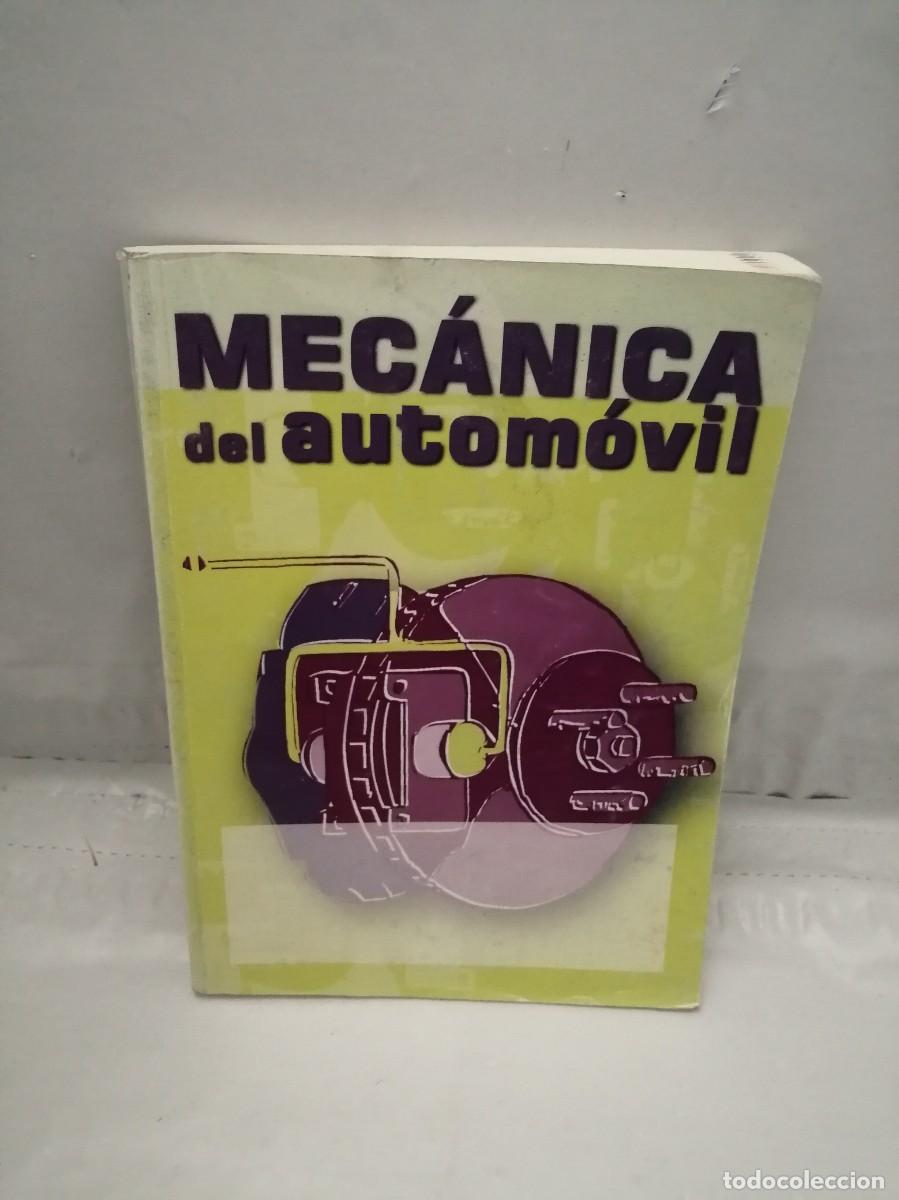 Automobili e Motociclette: Mec&aacute;nica del Autom&oacute;vil: Conocimiento de la mec&aacute;nica y mantenimiento (Editorial Tr&aacute;fico Vial 1998)