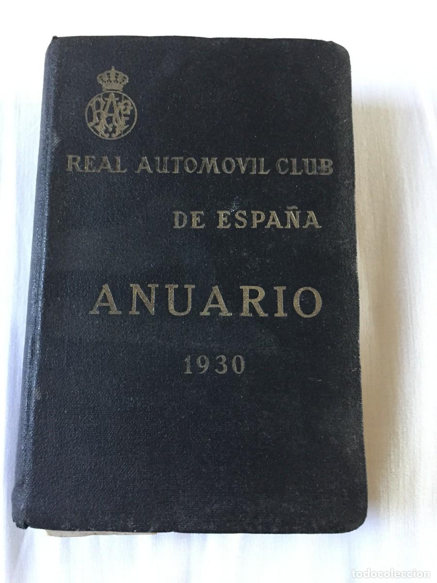 Automobili e Motociclette: ANUARIO REAL AUTOM&Oacute;VIL CLUB DE ESPA&Ntilde;A (RACE) ORIGINAL DE 1930 CON MUCHA PUBLICIDAD DE EPOCA