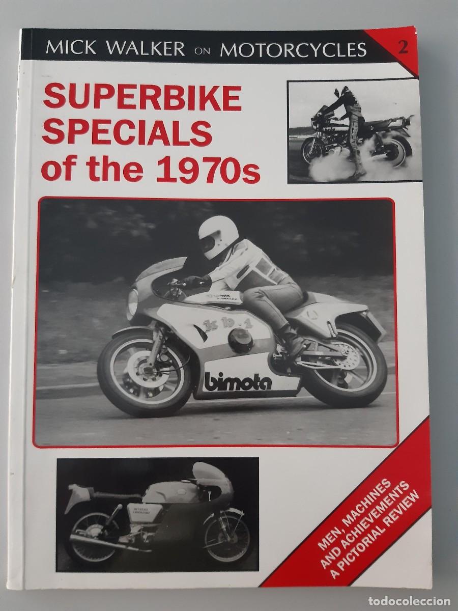 Automobili e Motociclette: Superbikes specials of the 1970 s Mick Walker motorcycles