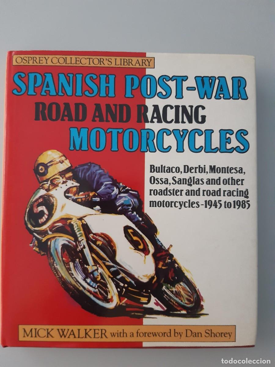 Automobili e Motociclette: Spanish Post-war road and racing motorcycles 1945-1985 Mick Walker moto antigua espa&ntilde;ola en ingles