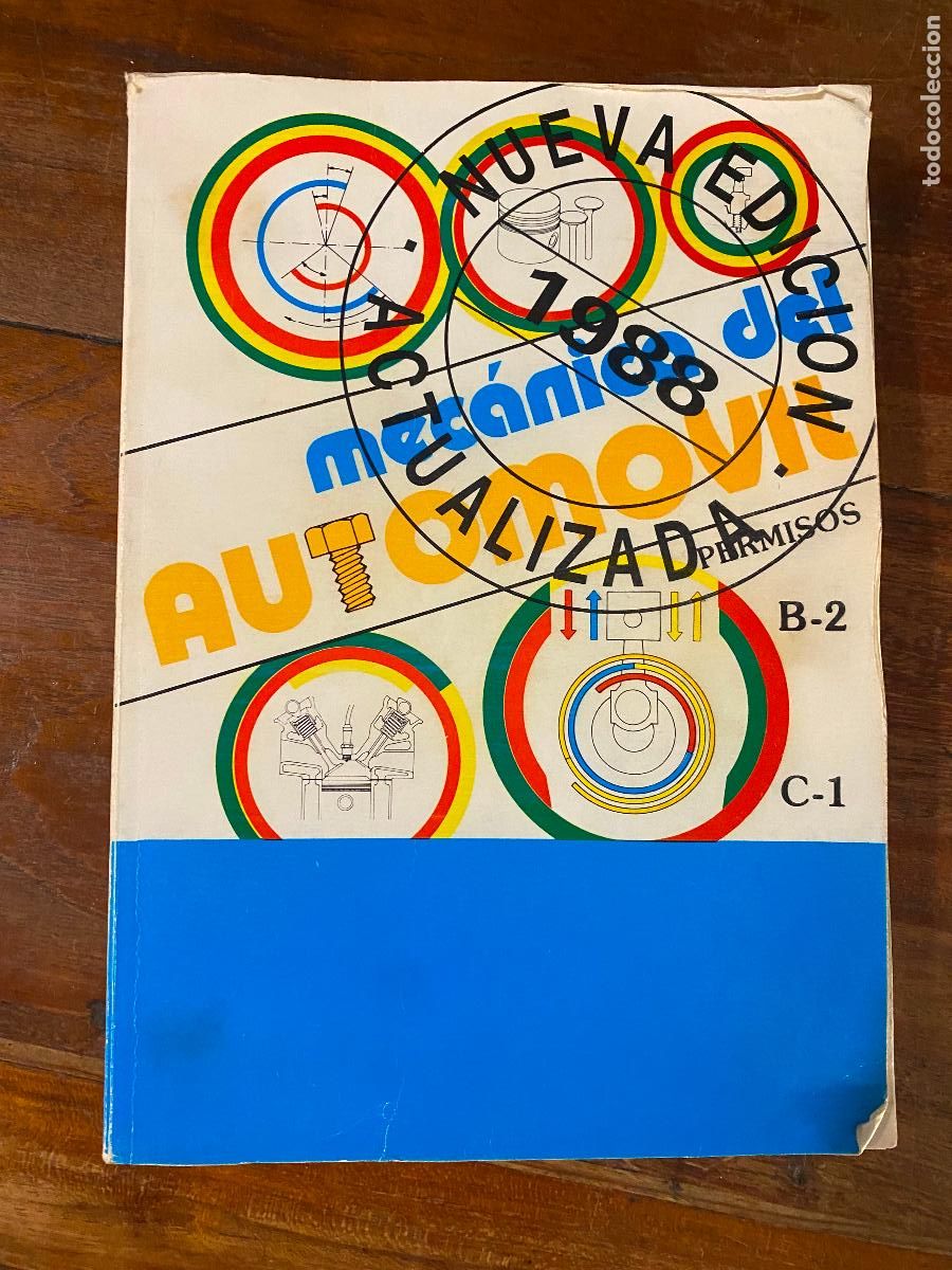 Automobili e Motociclette: MECANICA DEL AUTOMOVIL MANUAL Y SEGURIDAD VIAL, VICENTE CALLE BERMEJO 1987