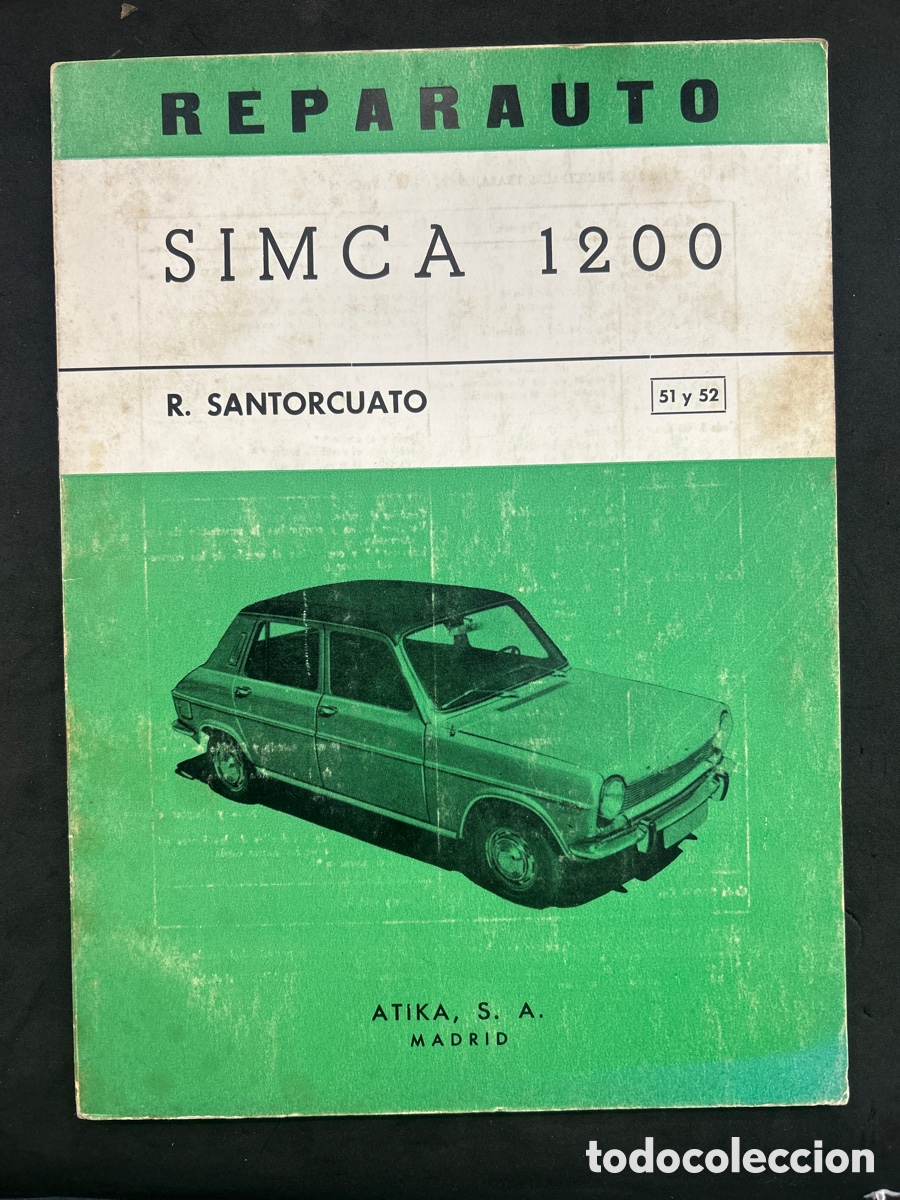 Automobili e Motociclette: Libro manual de reparaci&oacute;n de taller reparauto Simca 1200 n&ordm; 51 y 52