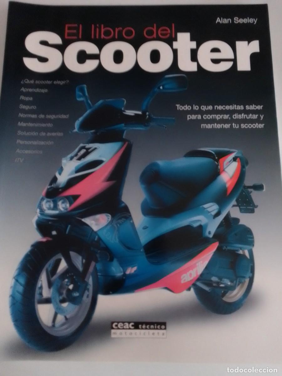 Carros e motociclos: El libro del scooter Alan Seeley mecanica moto CEAC