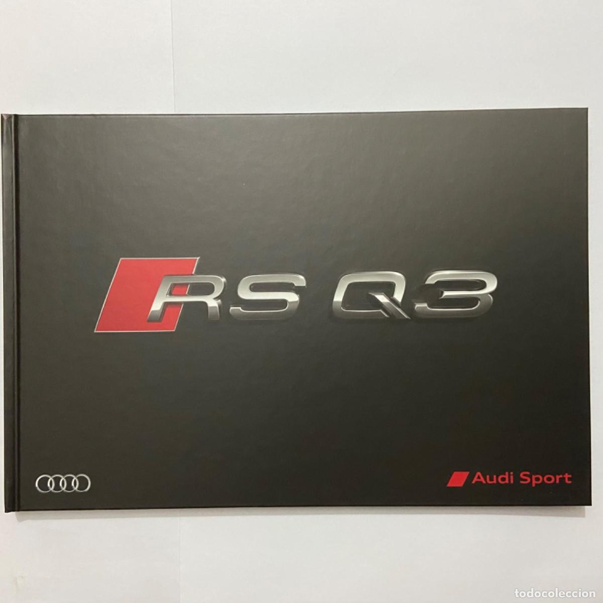 Voitures et Motocyclettes: Cat&aacute;logo Libro AUDI RS Q3 - 2015 - Espa&ntilde;ol