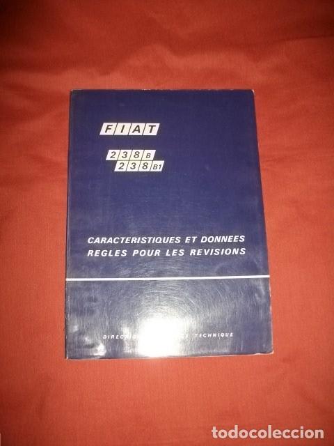 Coches y Motocicletas: CARACTER&Iacute;STICAS Y DATOS PARA LA REVISI&Oacute;N DE LA FURGONETA FIAT 238 B (A&Ntilde;O 1968 EN FRANC&Eacute;S)