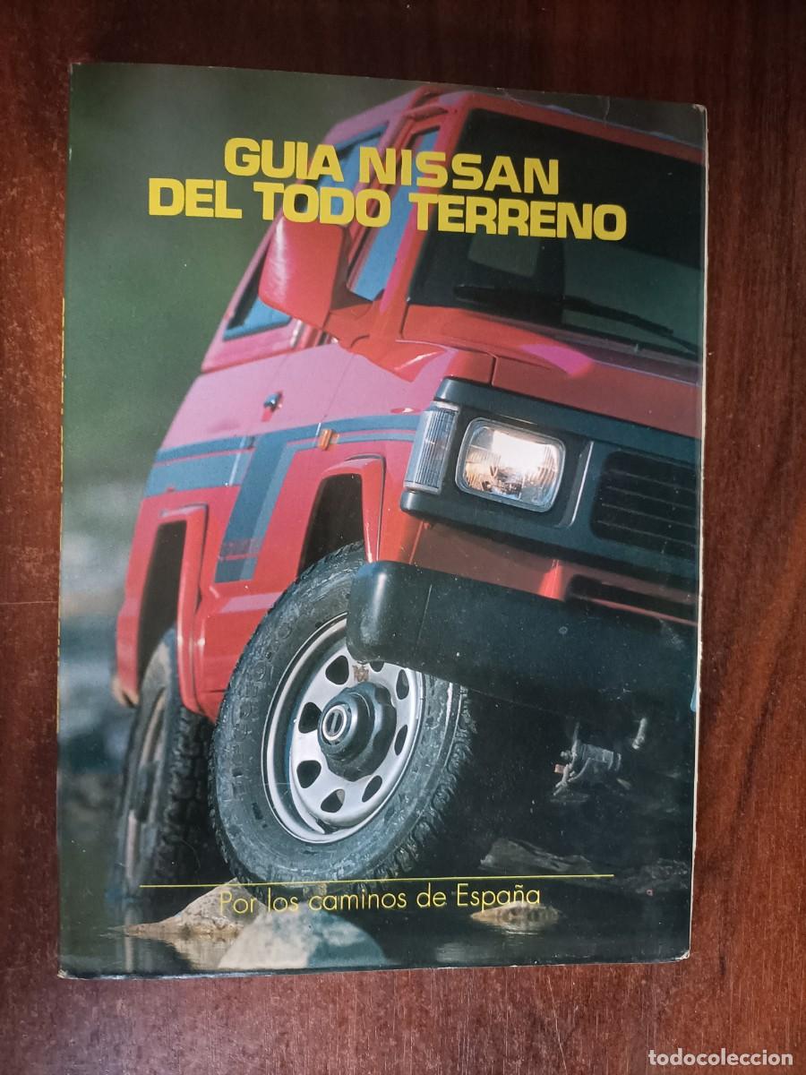 Automobili e Motociclette: GU&Iacute;A NISSAN DEL TODO TERRENO. POR LOS CAMINOS DE ESPA&Ntilde;A. 1990