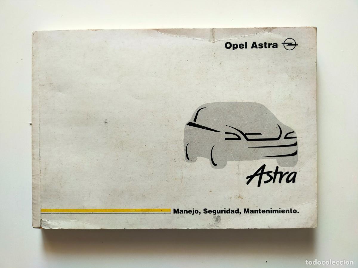 Voitures et Motocyclettes: OPEL ASTRA - MANUAL DE USUARIO / Manejo, Seguridad y Mantenimiento - OPEL a&ntilde;o 2000