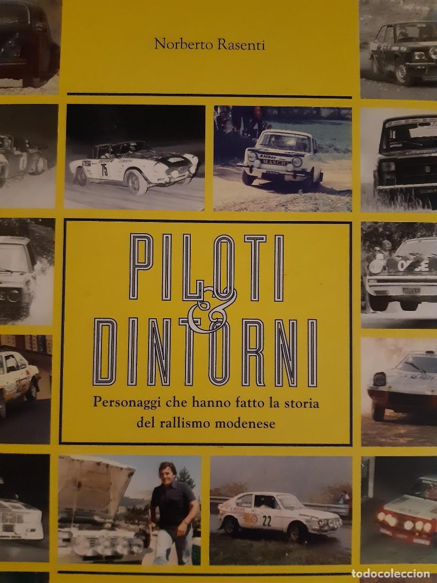 Automobili e Motociclette: Piloti Dintorni Norberto Rasenti historia de los rallies rally modena en italiano