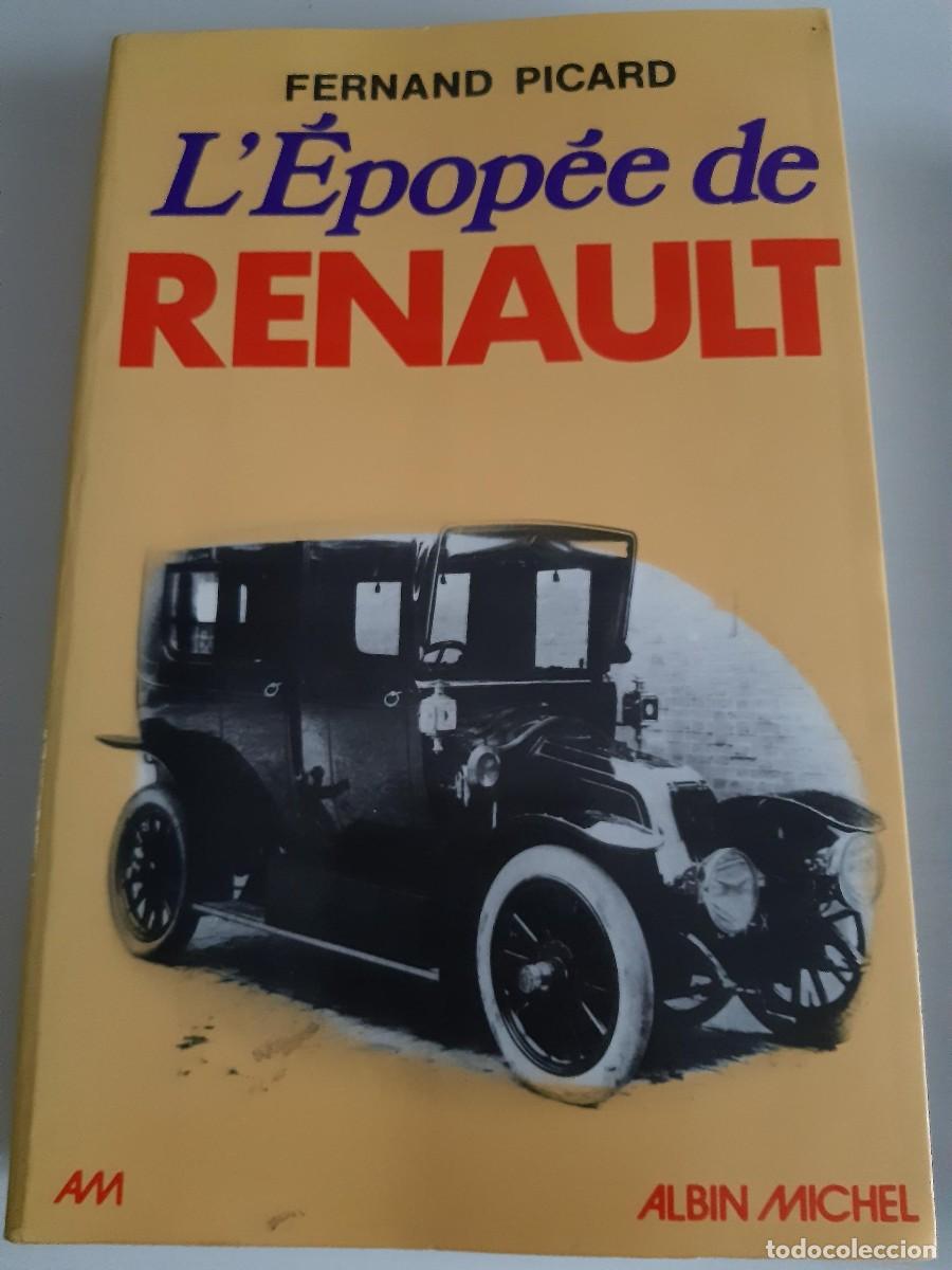 Automobili e Motociclette: Renault Fernand Picard l&acute;epoppe de Renault