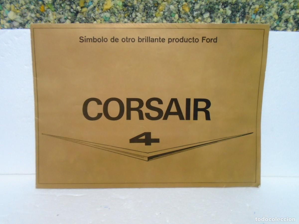 Automobili e Motociclette: CATALOGO. CORSAIR V4.8 PAGINAS.DESPLEGABLES.COMERCIALIZADO POR FORD,A&Ntilde;OS 60.