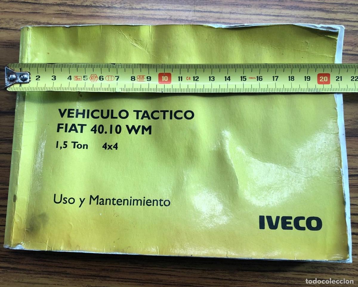 Coches y Motocicletas: Uso y mantenimiento. Veh&iacute;culo t&aacute;ctico Fiat 40.10. WM. iveco