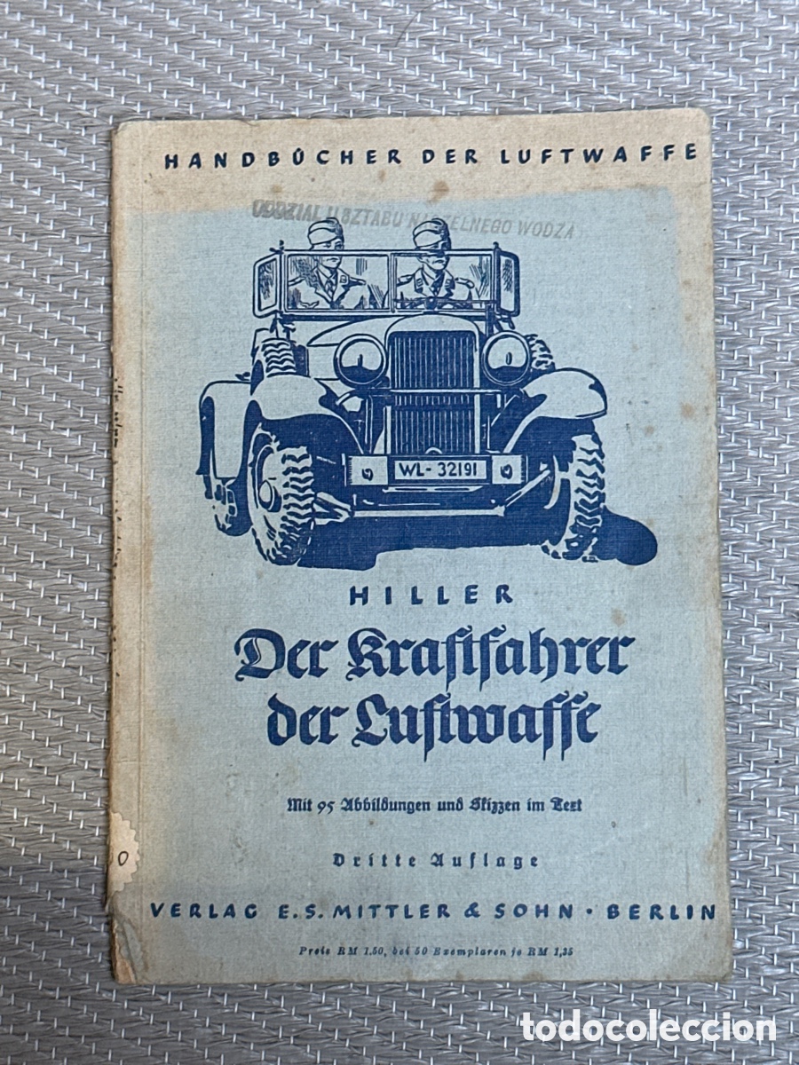 Automobili e Motociclette: Catalogo vehiculo Booklet &rdquo;The Vehicle Driver of the Luftwaffe&rdquo; 1940