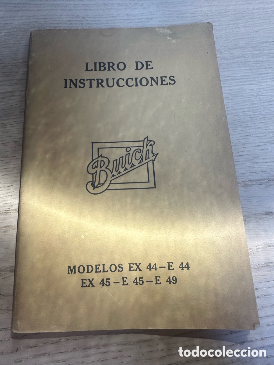 Automobili e Motociclette: Libro instrucciones Buick modelos EX 44-45-49