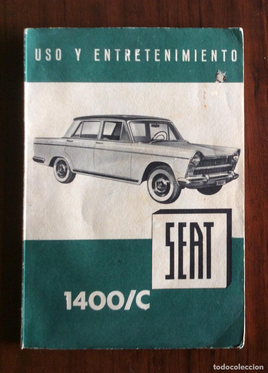 Cars and Motorcycles: MANUAL USO Y ENTRETENIMIENTO SEAT 1400/C A&Ntilde;O 1960