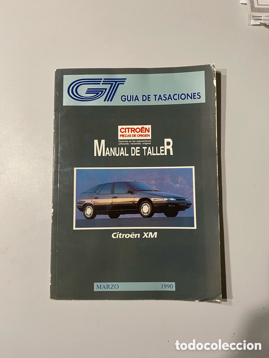 Coches y Motocicletas: Manual de taller Citro&euml;n XM // Gu&iacute;a de tasaciones