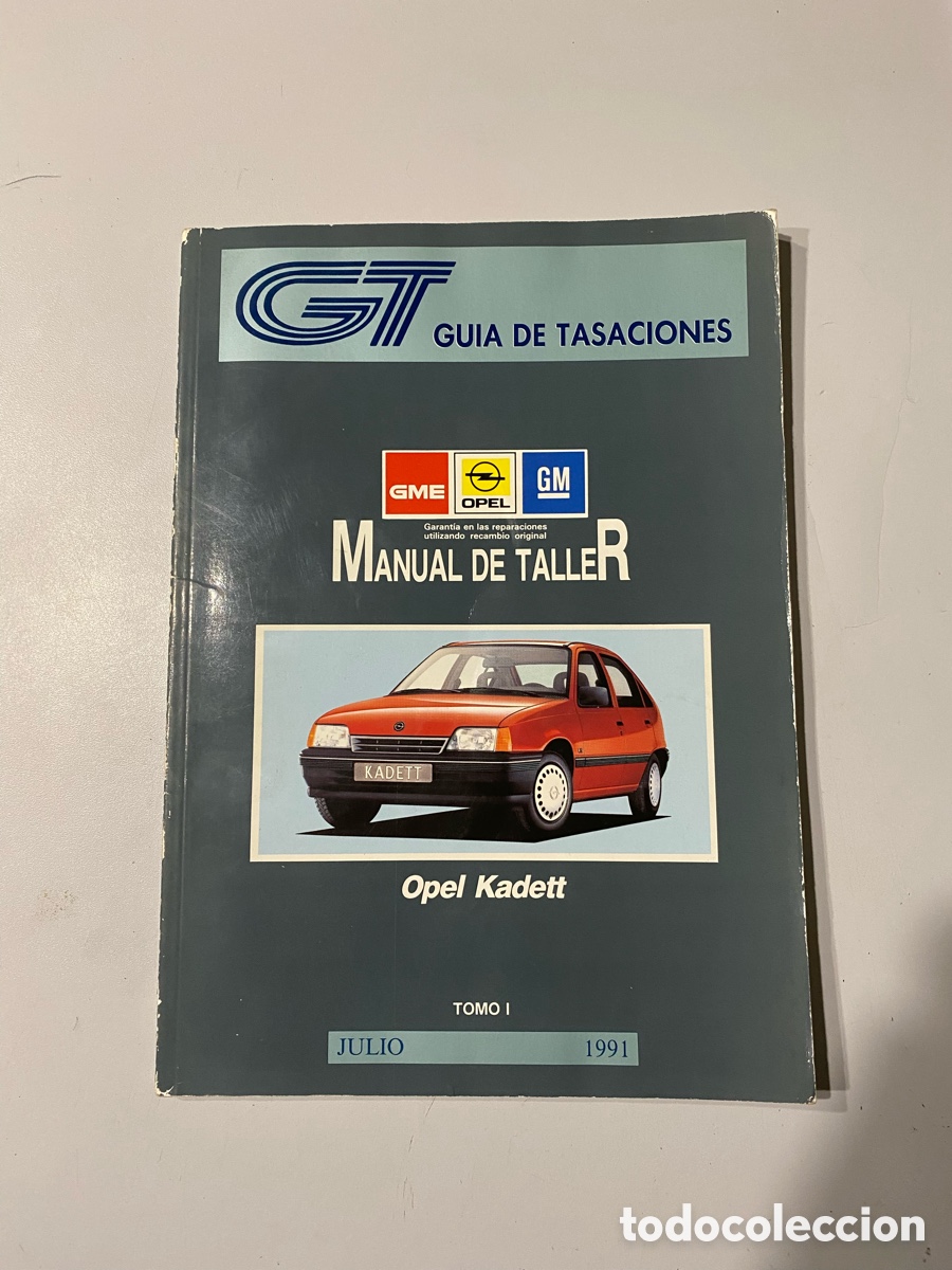 Coches y Motocicletas: Manual de taller Opel Kadett // Gu&iacute;a de tasaciones (Tomo I)