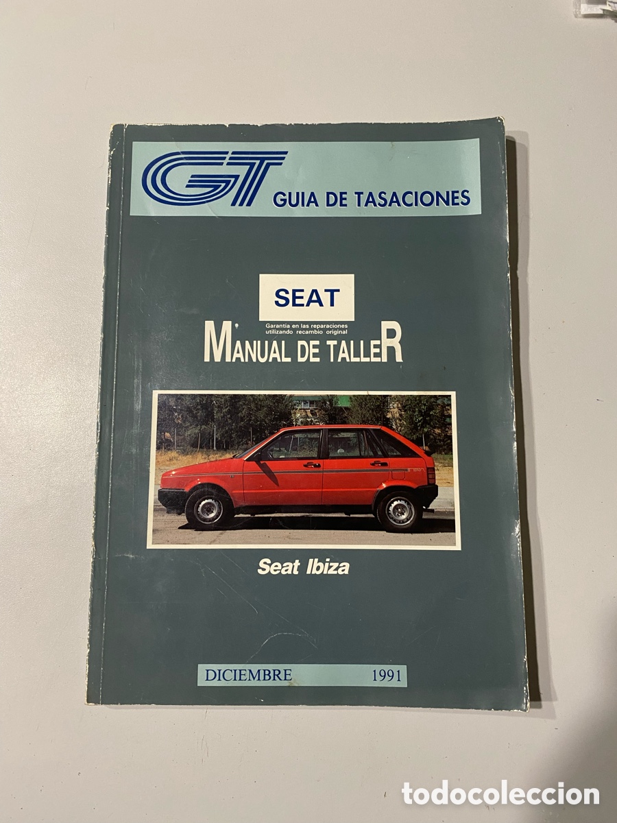 Coches y Motocicletas: Manual de taller Seat Ibiza // Gu&iacute;a de tasaciones