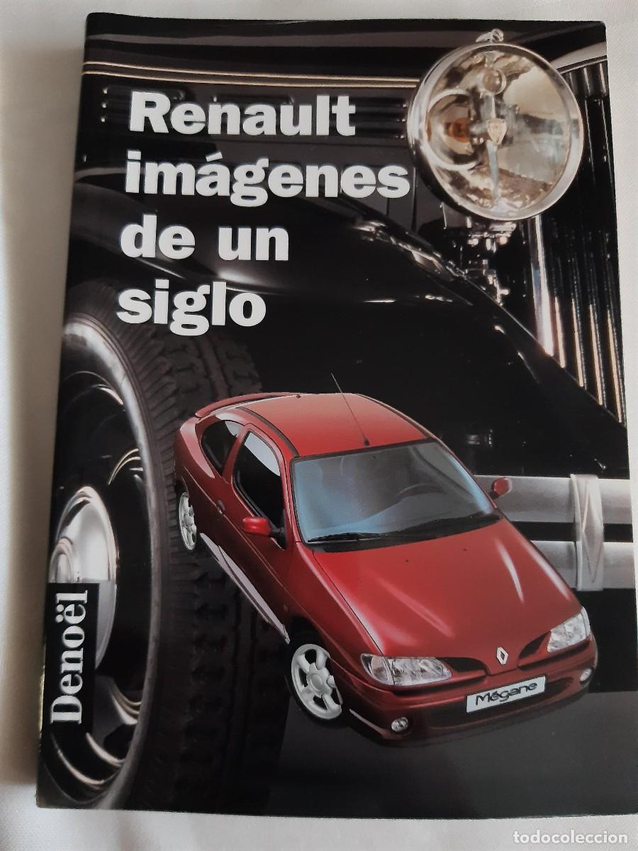 Cars and Motorcycles: Renault imagenes de un siglo Francoise Nieto
