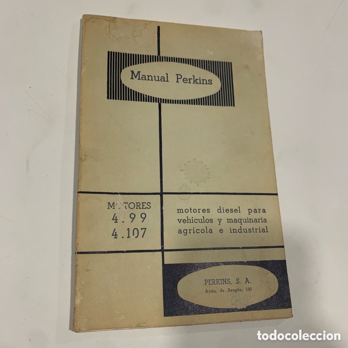 Carros e motociclos: manual motores diesel para vehiculos y maquinaria agricola e industrial perkins 4.99 y 4.107 de 1965