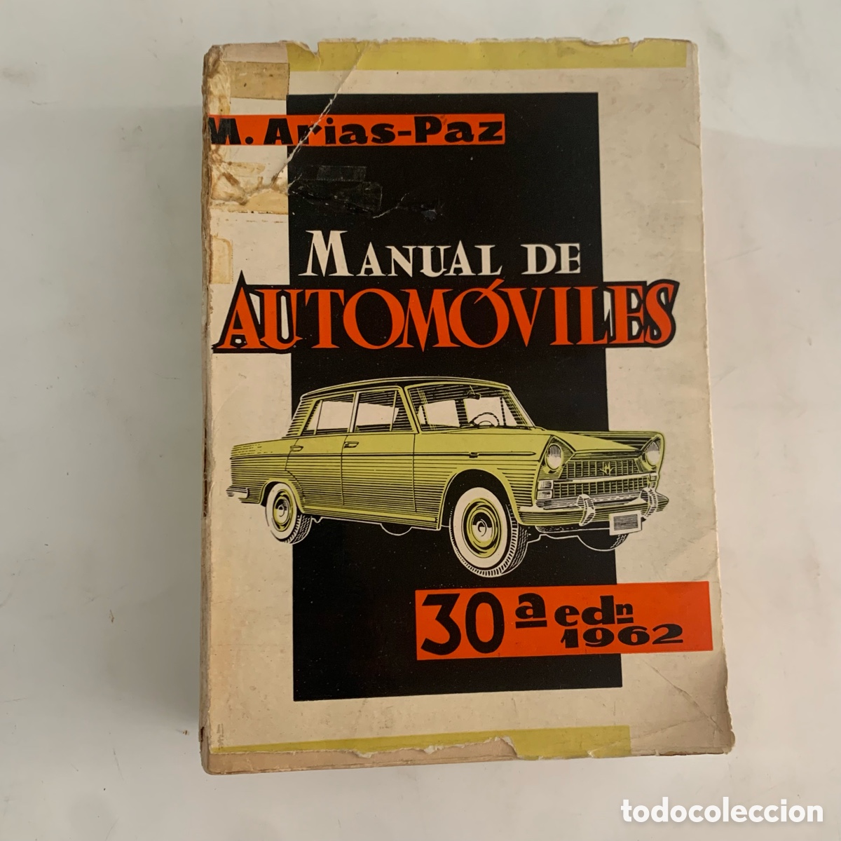 Carros e motociclos: manual de automoviles arias-paz de 1962 30&ordf; edicion