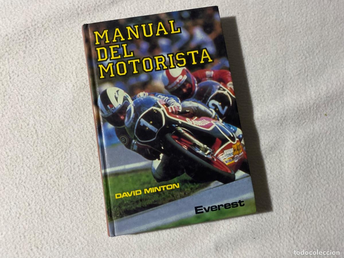 Coches y Motocicletas: MANUAL DEL MOTORISTA - MOTOCICLISTA - MOTOCICLETA - DAVID MINTON - EVEREST