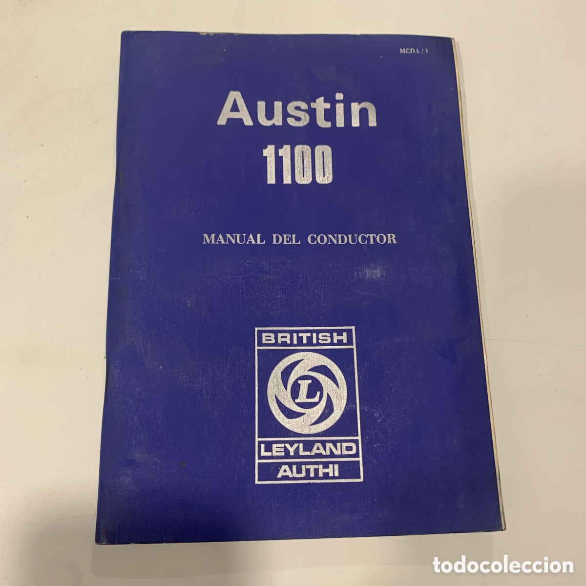 Voitures et Motocyclettes: MANUAL DE INSTRUCCIONES DEL CONDUCTOR AUSTIN 1100 DE 1972 BRTISH LEYLAND AUTHI