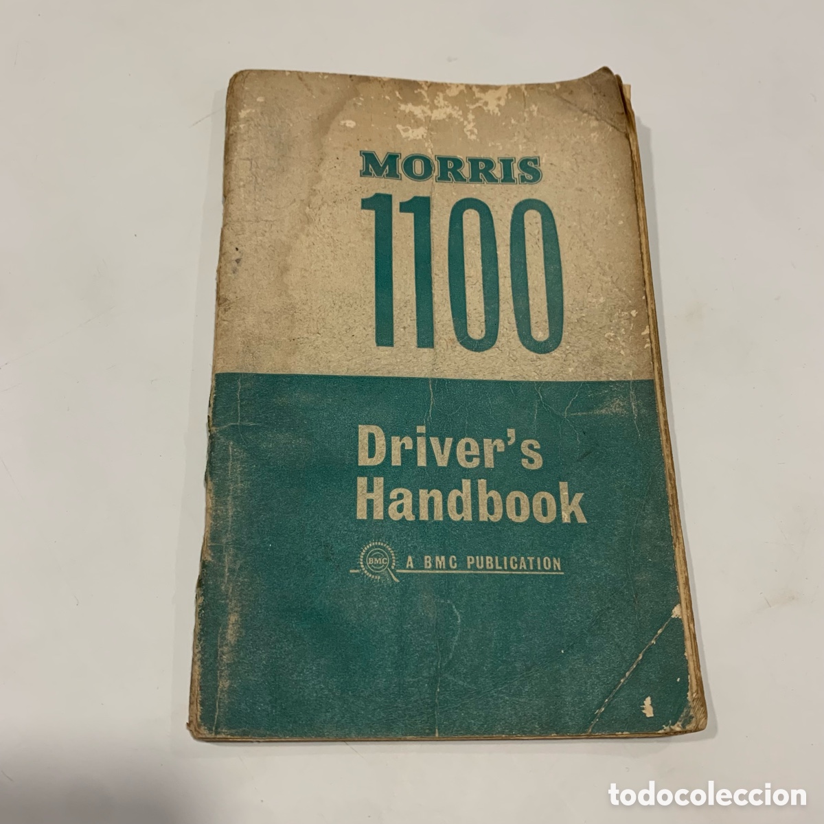 Voitures et Motocyclettes: MANUAL DE INSTRUCCIONES DEL USUARIO MORRIS 1100 DE 1966 DRIVER'S HANDBOOK
