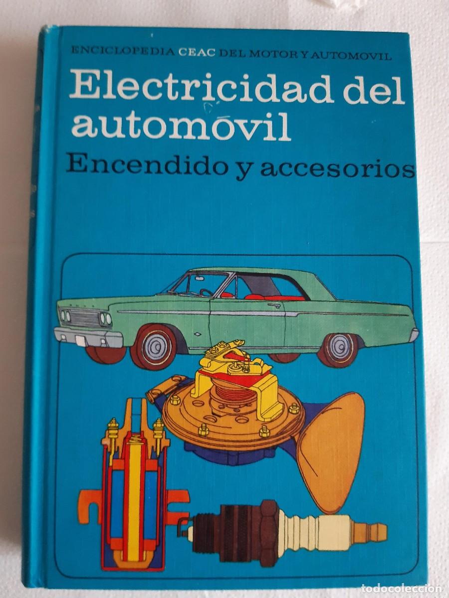 Voitures et Motocyclettes: ELECTRICIDAD DEL AUTOMOVIL ENCENDIDO Y ACCESORIOS CEAC